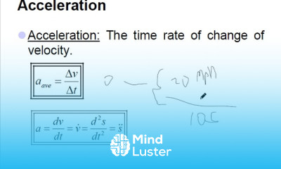 04 Rectilinear Motion Part III Acceleration