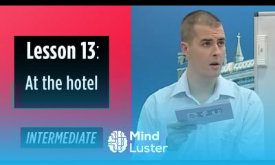 Intermediate Levels Lesson 13 At the hotel