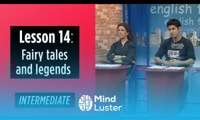 Intermediate Levels Lesson 14 Fairy tales and legends