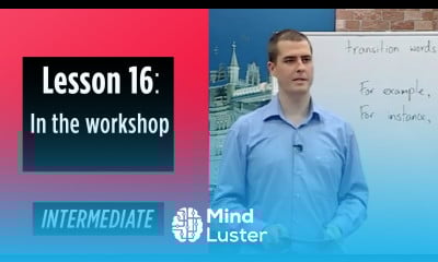 Intermediate Levels Lesson 16 In the workshop