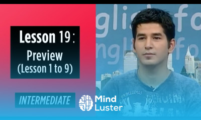 Intermediate Levels Lesson 19 Preview Lesson 1 to 9