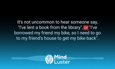 Confusing English Words Lend vs Borrow