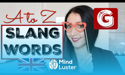 7 SLANG Learn English British Slang Words Beginning with G