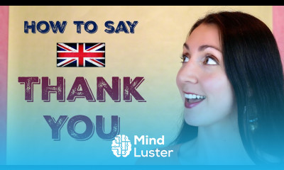 How to say THANK YOU British English Etiquette