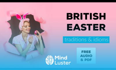 British Easter Traditions That Will BLOW Your Mind