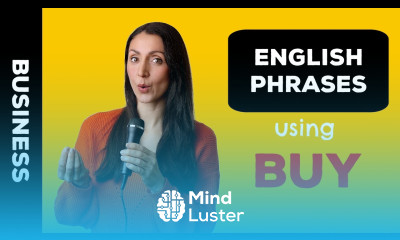 Business English Phrases and Phrasal Verbs Containing Buy