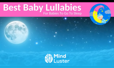 RELAXING MUSIC For Babies Sleep Music Bedtime Songs To Go To Sleep