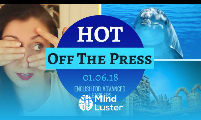 LIVE Advanced English Vocabulary Lesson Today s News Trade Tariffs Dolphins 01 06 18