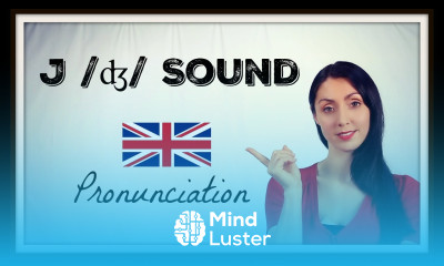 J ʤ  SOUND Learn BRITISH ENGLISH Pronunciation Accent