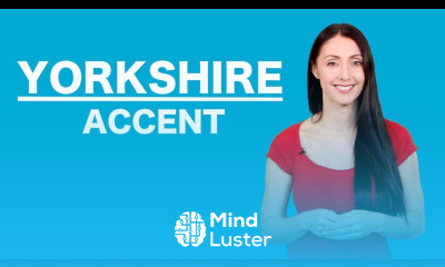 Yorkshire Accent Learn English Like A Native