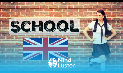 SCHOOL Learn English Vocabulary British Culture