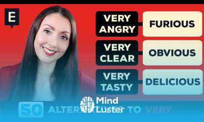 Improve Your English Vocabulary Stop Saying Very 50 Alternative Words