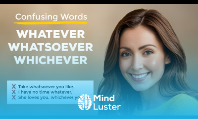 Whatever vs Whatsoever English Grammar Explains