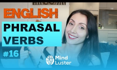 ENGLISH Phrasal Verbs Learn The Complete List 16 LIVE English Lesson