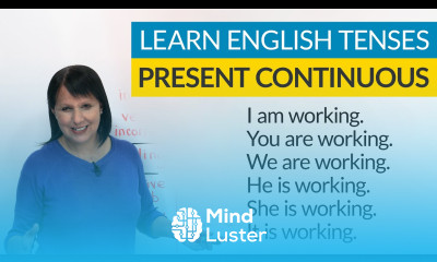 Learn English Tenses PRESENT CONTINUOUS PRESENT PROGRESSIVE