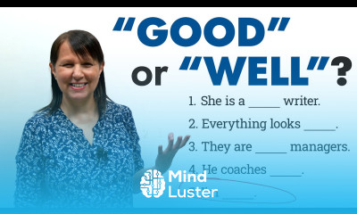 “GOOD” or “WELL” What s the difference