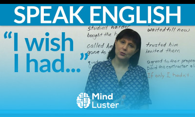 Speaking English I wish I had