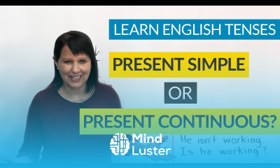 Learn Learn English Tenses Present Simple or Present Continuous - Mind ...