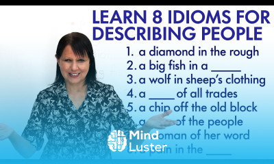 Talking about People 8 Essential Idioms