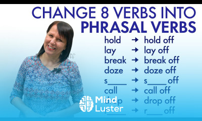 Phrasal Verbs Add “OFF” to change the meaning of these 8 verbs