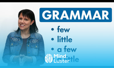 Learn English Grammar FEW LITTLE A FEW A LITTLE