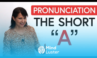 Improve Your Pronunciation The Short A in English