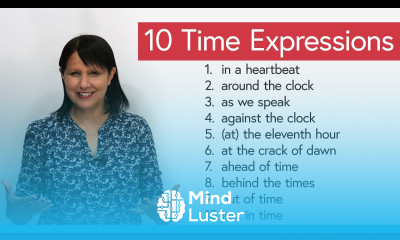 Learn Learn 10 Time Expressions in English - Mind Luster