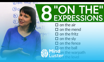 Learn 8 Easy English Expressions with “on the ” - Mind Luster