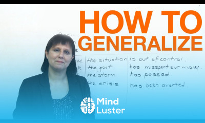 Conversational English How to Generalize
