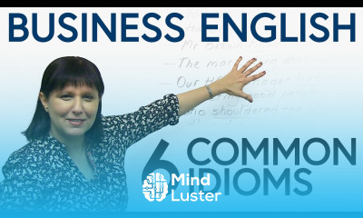 Business English 6 common idioms