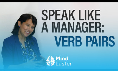 Speak like a Manager Verbs 2 – Opposites