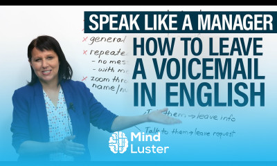 Speak like a Manager How to leave a voicemail