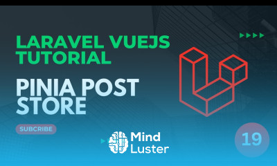 19 Pinia Post Store Laravel VueJS Tutorial 2025