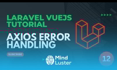 12 Axios error handling Laravel VueJS Tutorial 2025
