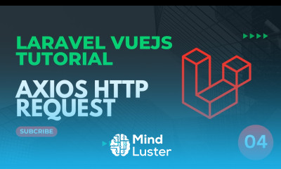 04 Make POST Request with Axios Laravel VueJS Tutorial 2025