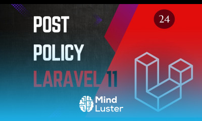 24 Post Policy Laravel 11 tutorial for beginners