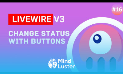 Change Status with Buttons Laravel Livewire v3 Tutorial episode 16