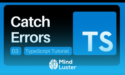 03 Catch Errors TypeScript Tutorial for Beginners