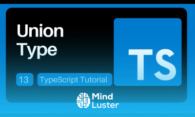 13 Union Type TypeScript Tutorial for Beginners
