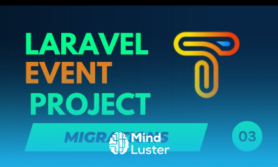 03 Working With Migrations Laravel Event Project Tutorial