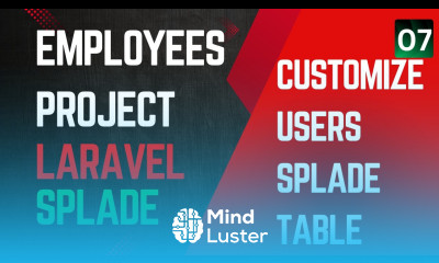7 Customize the Users Splade Table Laravel Splade Tutorial Employees Management Project