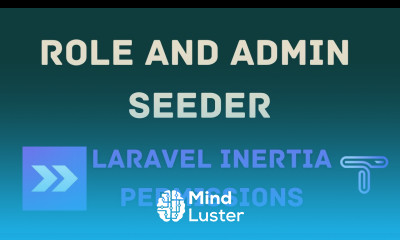 2 Create Role and Admin Seeder Laravel Permission with Inertia