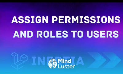 15 Assign Roles and Permissions to the User Laravel Permission with Inertia