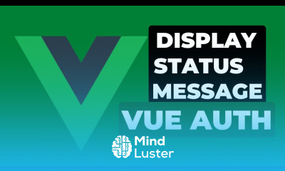 15 Display Status Message Vue Authentication with Laravel