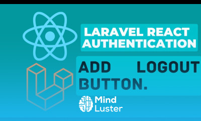8 Add Logout Button Laravel React Authentication