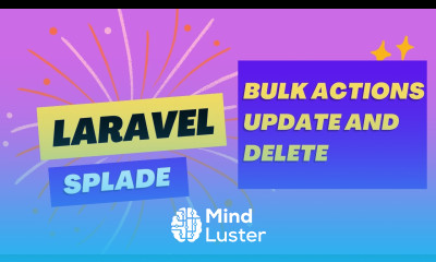 11 Bulk Actions Update and Delete Laravel Splade Tutorial
