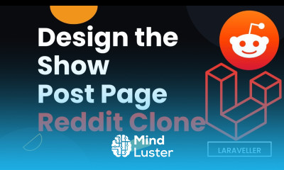 16 Design the Show Post Page Reddit Clone with Laravel and VueJS Laravel VueJS Tutorial