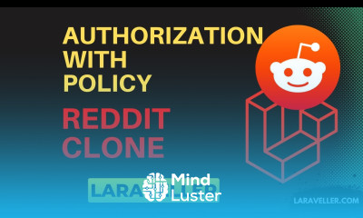 20 Adding Authorization with Policy Reddit Clone with Laravel and VueJS