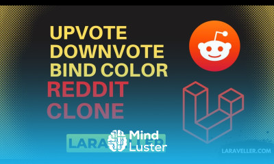 24 Upvote Downvote Bind Color Reddit Clone with Laravel and VueJS