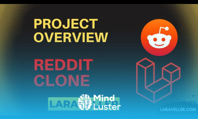 Project Overview Reddit Clone with Laravel and VueJS